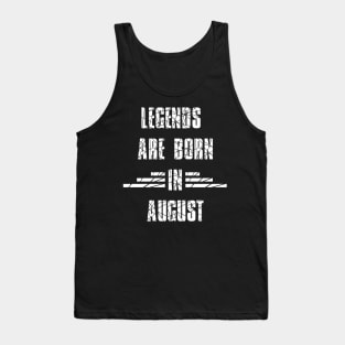 Legends are born Tank Top